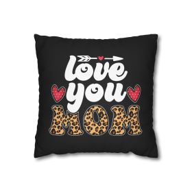 Decorative Throw Pillow Cover - Set Of 2, Love You Mom - Celebrating Mothers Day Inspiration